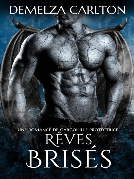 Title details for Rêves Brisés by Demelza Carlton - Available